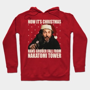 Now It's Christmas Hans Gruber Fall From Nakatomi Tower Hoodie